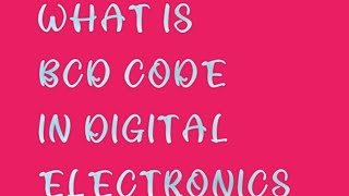 what is BCD code or 8421 code in digital electronics engineeringdiploma ECE and CSE [upl. by Tterraj]