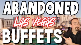 Could Any of These CLOSED BUFFETS ReOpen in Las Vegas FIND OUT [upl. by Elfreda]