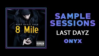 Sample Sessions  Episode 232 Last Dayz  Onyx [upl. by Chemash]