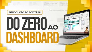 Introdução ao Power BI  Do ZERO ao DASHBOARD [upl. by Stoll]