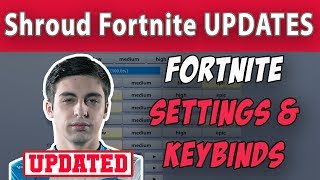 Shroud Fortnite Settings and Keybinds Updated 2019 [upl. by Regor]