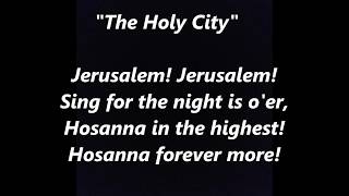 The HOLY CITY JERUSALEM song Lyrics Words text Palm Sunday Easter Hosanna in the highest sing along [upl. by Lavery]