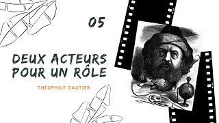 Théophile Gautier  Deux acteurs pour un rôle Conte Livre Audio Francais [upl. by Dranreb]