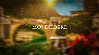 Moj Dilbere  Bosnian Song [upl. by Aiekat533]