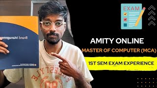 MCA Exams at Amity Online My 1st Semester Experience [upl. by Cleve45]