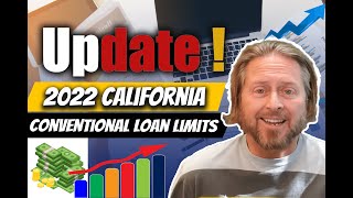 Updated 2022 California Conventional Loan Limits  Huge Max Loan Amount Increase [upl. by Marillin259]