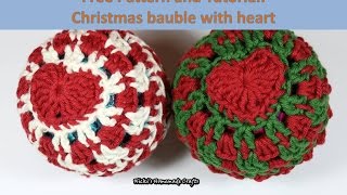 Easy tutorial and FREE pattern How to do a hearted Christmas bauble [upl. by Gerius]