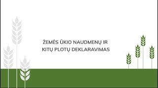 Pasėlių deklaravimas žemės ūkio naudmenų ir kitų plotų deklaravimas [upl. by Hniht]