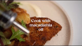 How to Cook with macadamia oil [upl. by Toffic717]