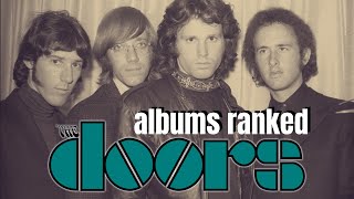 The Doors Albums Ranked From Worst to Best [upl. by Vaientina]