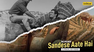 Sandese Aate Hai  Lyrical Video  Border  Sunny Deol Suniel Shetty  Best Patriotic Hindi Song [upl. by Allayne]