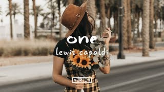 Lewis Capaldi  One Lyrics [upl. by Svirad]