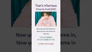 찰리푸스 Thats Hilarious 2 가사발음해석ㅣ이별팝송😭Charlie Puth shorts [upl. by Igig]