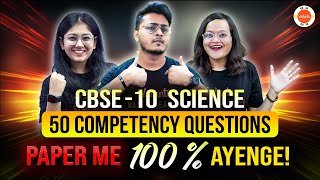 50 Most Important Class 10 Science Competency Based Questions 💯 CBSE 2024 Full Science Revision ✅ [upl. by Halley]