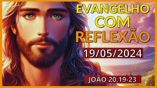 evangelho do dia 19052024 reflexão do evangelho 🙏🙏🙏 [upl. by Sifan]