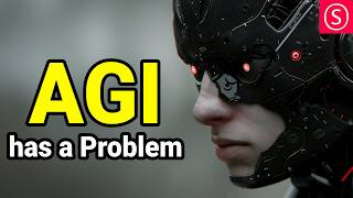 Why AGI is so HARD to achieve [upl. by Nicolais]