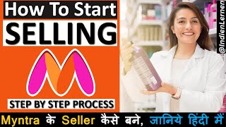 How To Start Selling On Myntra  Myntra Seller Registration 2024  Myntra Ke Seller Kaise Bane [upl. by Drusy]