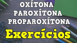 SÍLABA TÔNICA como classificar PROPAROXÍTONA PAROXÍTONA OXÍTONA [upl. by Neeloc]