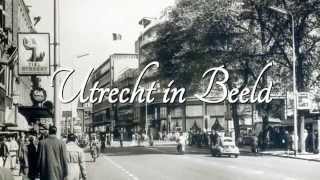 Utrecht in Beeld de jaren zestig Picture of Utrecht in the early 60s [upl. by Wittenburg848]