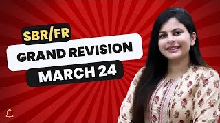 ACCA SBR and FR Grand Revision March 2024  Tashwita Gupta [upl. by Stander]