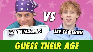 Gavin Magnus vs Lev Cameron  Guess Their Age [upl. by Stanfill]