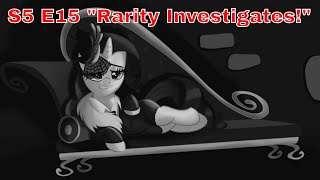 Blind Reaction MLP FIM S5 E15  quotRarity Investigatesquot [upl. by Dibru886]