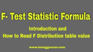 Ftest statistic formula  Introduction and How to read F Distribution table value  Part 2 [upl. by Acsirp]