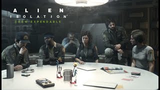 ALIEN Isolation  Crew Expendable [upl. by Rugen]