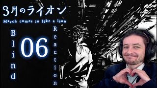 Teeaboo Reacts  3Gatsu no Lion March Comes In Like a Lion Episode 6  Beautiful sorrow [upl. by Luhar]