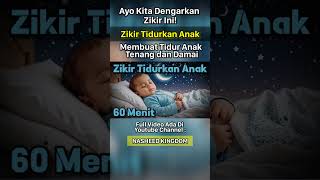 Zikir Tidurkan Anak [upl. by Amarette]