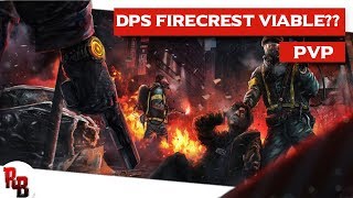 The Division I DPS Firecrest viable in PVP [upl. by Nosnah]