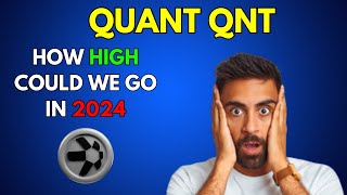 How High can QUANT QNT go in 2024 [upl. by Latouche]