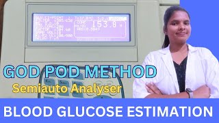 Blood Glucose Test Procedure in Semiauto Analyser by GOD POD Method  Blood Sugar Estimation sugar [upl. by Cullen]