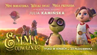 Mega piosenka wielka przygoda EMMA ODWAŻNA i Julia Kamińska zapraszają na film [upl. by Trauner]