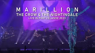 MARILLION The Crow And The Nightingale Live  New Album Live in Port Zélande 2023 Out Now [upl. by Seroka]