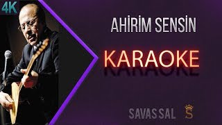 Ahirim Sensin Cahildim Dünyanın Karaoke Türkü [upl. by Trenna]