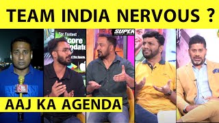 🔴AAJ KA AGENDA INDIA VS NEW ZEALAND FEAR OF 2019 क्या NERVOUS तो नहीं होगी TEAM INDIA [upl. by Og577]