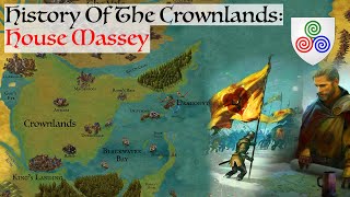 House Massey  History Of The Crownlands  Game Of Thrones  House Of The Dragon History Lore [upl. by Spencer]