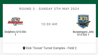 U13 Div 1 Jets v Dolphins 1st Half [upl. by Normak]