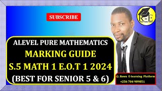 002  S5 MATH 1 EOT 1 EXAM 2024  GHS  MARKING GUIDE  FOR SENIOR 5 amp 6 [upl. by Barraza]