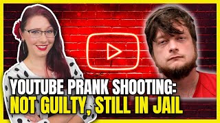 YouTube Prank Shooting Not Guilty But Still in Jail [upl. by Rolyab695]