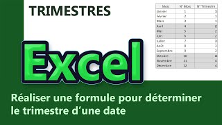 Excel Réaliser une formule pour déterminer le trimestre dune date [upl. by Mellar10]