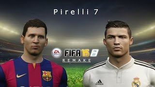 FIFA 15 Leo Messi vs Cristiano Ronaldo Fifa Remake HD [upl. by Ennaisoj]