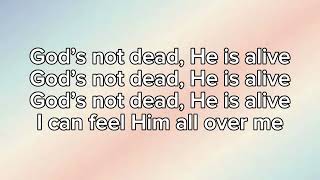 Gods not dead  Alive Alive Alive Forevermore  Lyric Video [upl. by Sinnaiy]