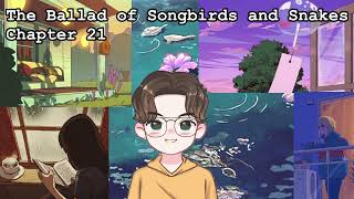 BOOK CLUB  The Ballad of Songbirds and Snakes  Chapter 21 [upl. by Narcis]