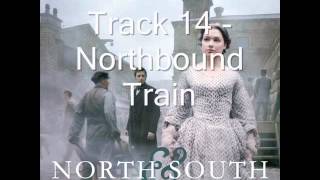 North amp South Soundtrack BBC 2004 Track 14  Northbound Train [upl. by Mchale530]