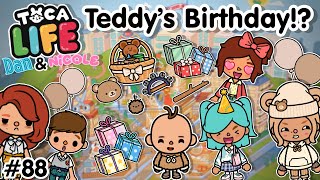 Teddy’s Birthday 🧸 88  Dan amp nicole series  Toca Boca World [upl. by Gord]