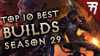 Top 10 Best Builds for Diablo 3 Season 29 All Classes Tier List 276 [upl. by Tove]