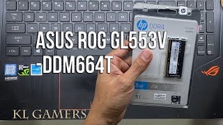 ASUS ROG GL553VDDM664T Notebook Laptop Upgrade DDR4 RAM increase Speed 2020 [upl. by Nanda249]