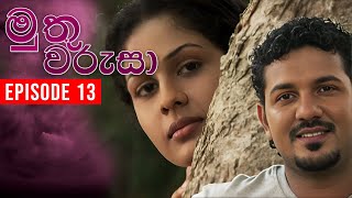 Muthu Warusa  මුතු වරුසා   Episode 13  TeleHitz TV [upl. by Cyndia]